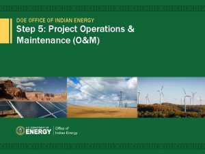 DOE OFFICE OF INDIAN ENERGY Step 5 Project