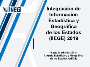 Integracin de Informacin Estadstica y Geogrfica de los