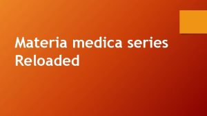 Materia medica series Reloaded DYS CO Dys Co