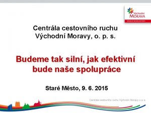 Centrla cestovnho ruchu Vchodn Moravy o p s