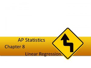 AP Statistics Chapter 8 Linear Regression Objectives Linear