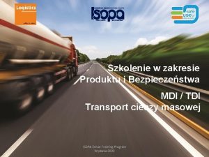 Szkolenie w zakresie Produktu i Bezpieczestwa MDI TDI