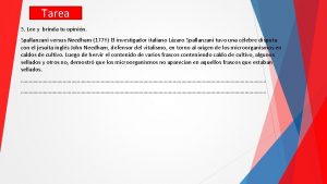 Tarea 5 Lee y brinda tu opinin Spallanzani