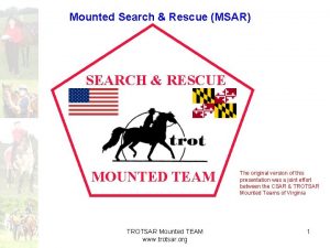 Mounted Search Rescue MSAR SEARCH RESCUE MOUNTED TEAM