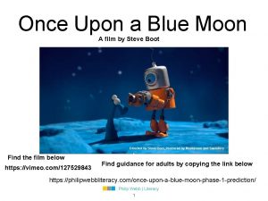 Once Upon a Blue Moon A film by