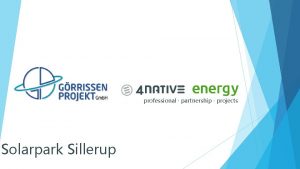 professional partnership projects Solarpark Sillerup Unser Verstndnis einer