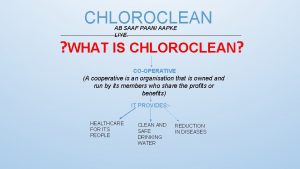 CHLOROCLEAN AB SAAF PAANI AAPKE LIYE WHAT IS