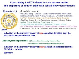 Constraining the EOS of neutronrich nuclear matter and