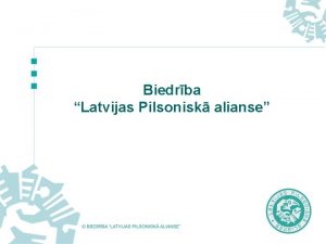 Biedrba Latvijas Pilsonisk alianse Latvijas Pilsonisk alianse Mris