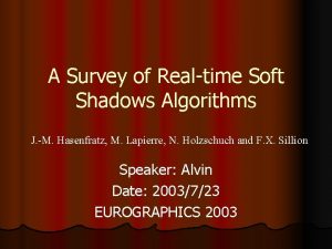 A Survey of Realtime Soft Shadows Algorithms J