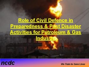 Role of Civil Defence in Preparedness Post Disaster