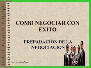 COMO NEGOCIAR CON EXITO PREPARACION DE LA NEGOCIACION