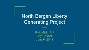 North Bergen Liberty Generating Project Ridgefield NJ City