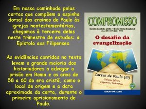 Em nossa caminhada pelas cartas que compem a