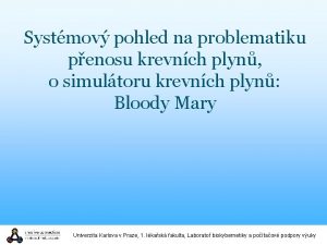 Systmov pohled na problematiku penosu krevnch plyn o