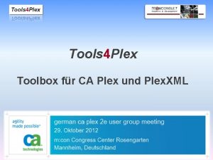 Tools 4 Plex Toolbox fr CA Plex und