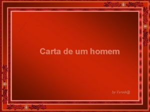 Carta de um homem by Verinh No importa