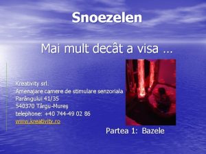 Snoezelen Mai mult dect a visa Kreativity srl