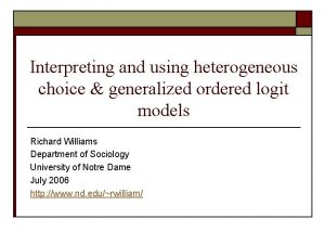 Interpreting and using heterogeneous choice generalized ordered logit