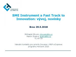 SME Instrument a Fast Track to Innovation vvoj