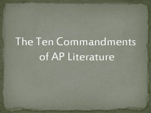 The Ten Commandments of AP Literature The Ten