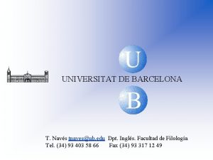 U UNIVERSITAT DE BARCELONA B T Navs tnavesub