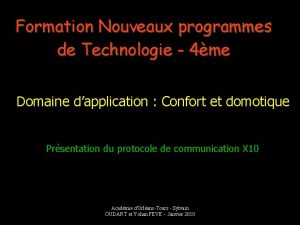 Formation Nouveaux programmes de Technologie 4me Domaine dapplication
