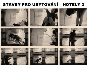 STAVBY PRO UBYTOVN HOTELY 2 ROZDLEN HOTEL PODLE