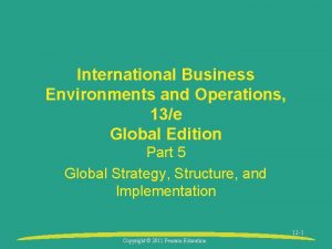 International Business Environments and Operations 13e Global Edition