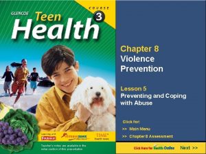 Chapter 8 Violence Prevention Lesson 5 Preventing and