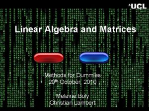Linear algebra for dummies