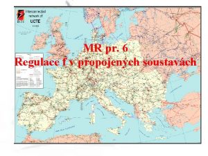 MR pr 6 Regulace f v propojench soustavch