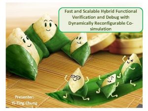 Fast and Scalable Hybrid Functional Verification and Debug