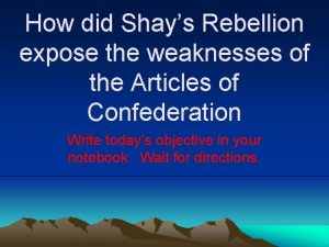 What did shays rebellion expose