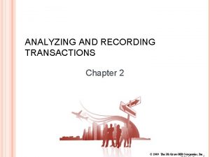 Analyzing and recording transactions