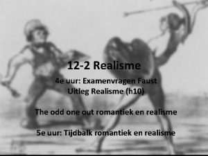 12 2 Realisme 4 e uur Examenvragen Faust