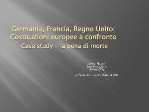 Germania Francia Regno Unito Costituzioni europee a confronto