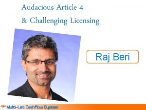 Audacious Article 4 Challenging Licensing Raj Beri Raj