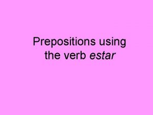 Estar prepositions