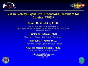 Virtual Reality Exposure Efficacious Treatment for Combat PTSD