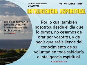 IGLESIA DE CRISTO USULUTN 02 OCTUBRE 2016 INTELIGENCIA