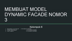 MEMBUAT MODEL DYNAMIC FACADE NOMOR 3 1 Bernadeta