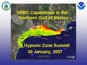 NDBC Capabilities in the Northern Gulf of Mexico