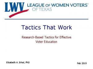 Tactics That Work ResearchBased Tactics for Effective Voter