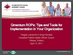 Qmentum ROPs Tips and Tools for Implementation in
