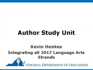 Author Study Unit Kevin Henkes Integrating all 2017