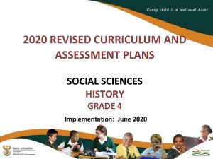 2020 REVISED CURRICULUM AND ASSESSMENT PLANS SOCIAL SCIENCES