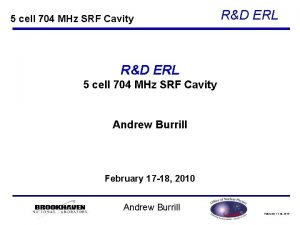 5 cell 704 MHz SRF Cavity RD ERL
