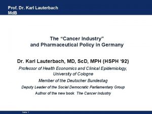 Prof Dr Karl Lauterbach Md B The Cancer