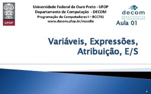 Universidade Federal de Ouro Preto UFOP Departamento de